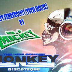 Podcast febrero2021 (tech house)Monkeydiscotheque by Dj MickeyGuzman