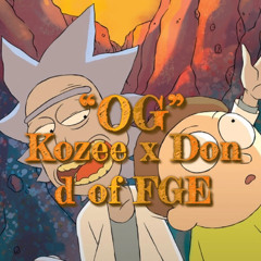 “OG” Kozee ft. Don d of FGE