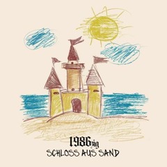 1986zig - Schloss Aus Sand (SBSTN Hypertechno Remix)