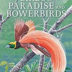 READ KINDLE 💖 Birds of Paradise and Bowerbirds (Helm Identification Guide) by Phil G