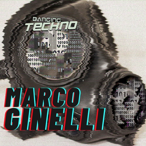 Marco Ginelli @ Banging techno sets 297