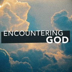 Jonathan McGill | Encountering God | 7th April 2024