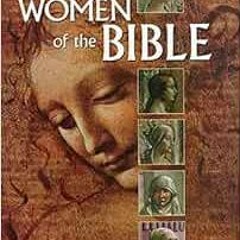 VIEW PDF 💌 All The Women Of The Bible by M. del Mastro [EPUB KINDLE PDF EBOOK]
