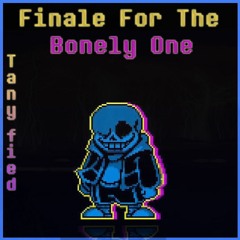Finale For The Bonely One [10 FS special!!] [Tanyfied]