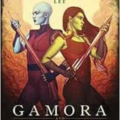 Access PDF 📮 Gamora and Nebula: Sisters in Arms (Marvel Universe YA, 2) by Mackenzi