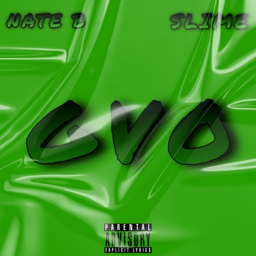 G.V.O Ft. Slime