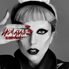 Lady Gaga, Andres Diaz - Bloody Mary (Brian Solis Werk Mash Up) FREE DOWNLOAD