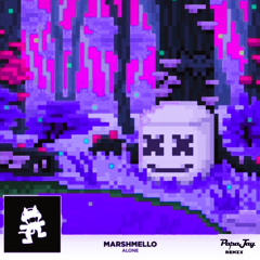 Marshmello - Alone ( PAPAJAY REMIX )