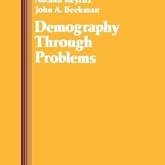 Kindle⚡online✔PDF Demography Through Problems (Problem Books in Mathematics)