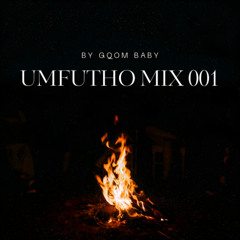 UMFUTHO MIX 001