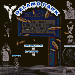 DelAmo Park ft 9extraz & Bonester
