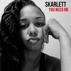 You Need Me Snippet