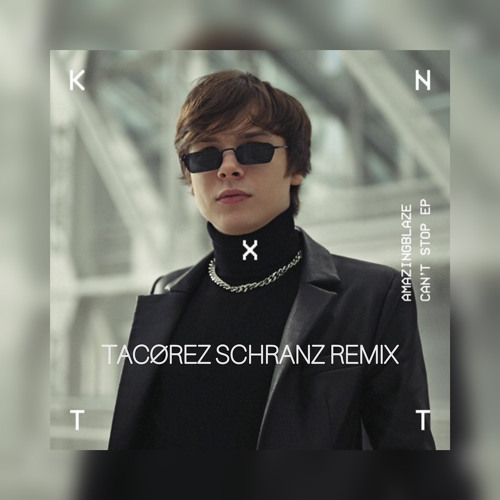 {BUY TO DL} Can't Stop - Amazingblaze (TACØREZ SCHRANZ REMIX)