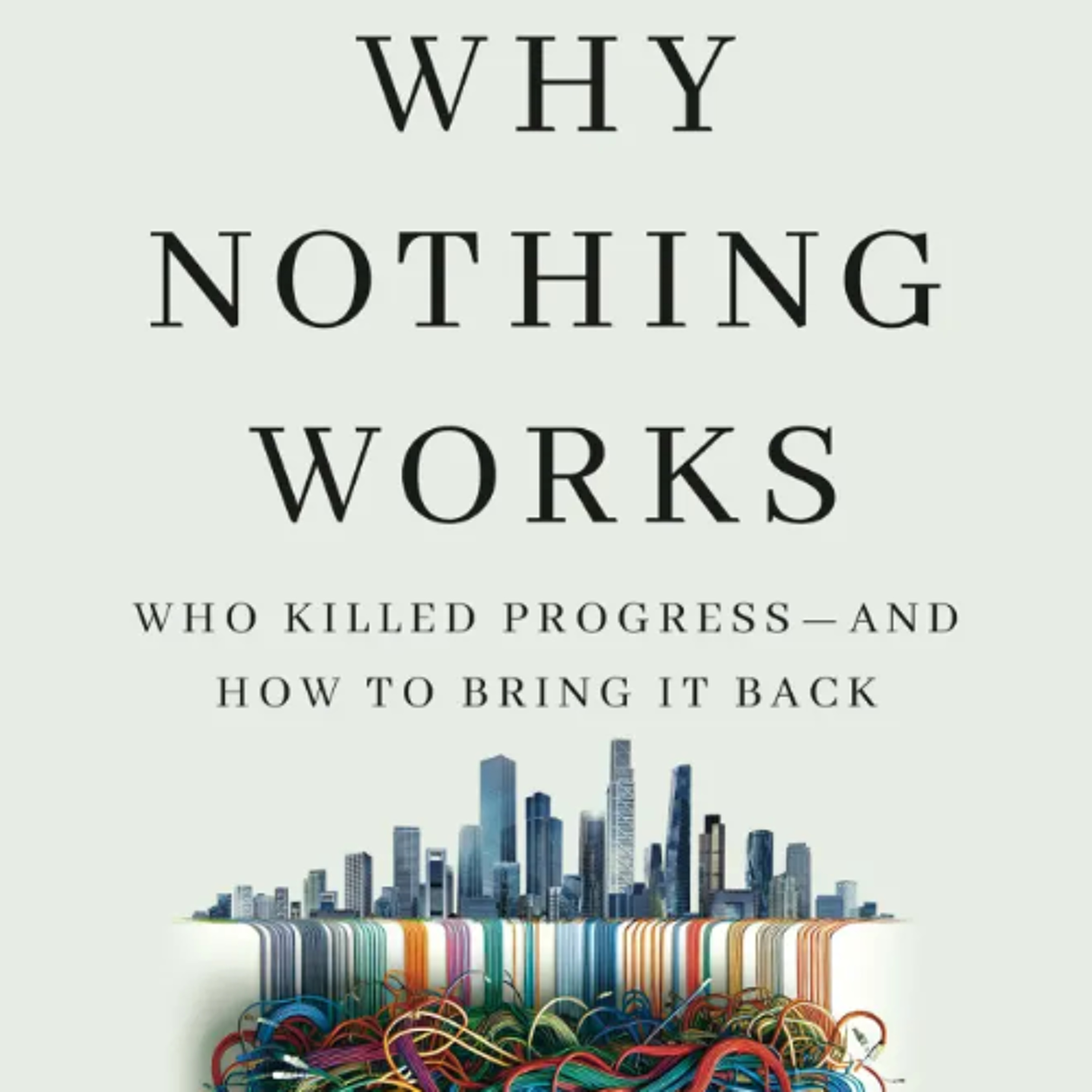 Truth To Power | Why Nothing Works | Marc Dunkelman | April 25, 2025 episode artwork