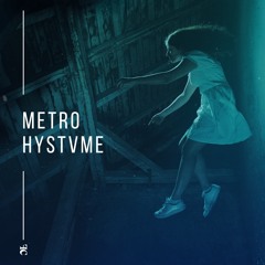 hystvme // Metro