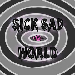 sicksadworld (prod. vsvprhymz)