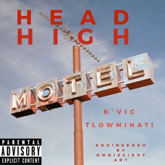 Head High ft. Tlow  (prod by LucidSoundz)
