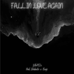 Fall In Love Again(Prod By. ShoBeatz X Benji)