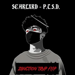 SCARLXRD - P.T.S.D. [ZANCTION TRVP FLIP]