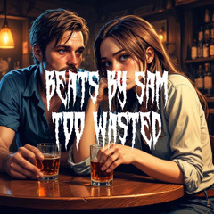 Beats by Sam - Too Wasted