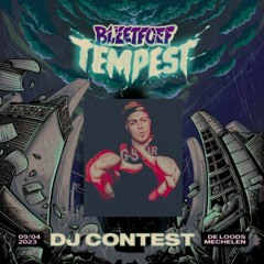 Teck Down - Bleetfoef: Tempest DJ Contest