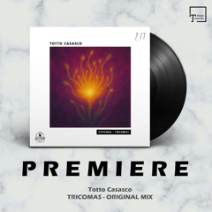 PREMIERE: Totto Casasco - Tricomas (Original Mix) [KITCHEN RECORDINGS]