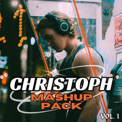 Christoph Mashup Pack Vol.1