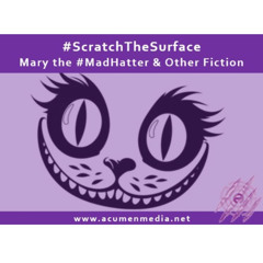Mary the #MadHatter & Other Fiction