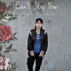 can't stop now (prod. vin ace)