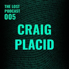 TLP005 | Craig Placid