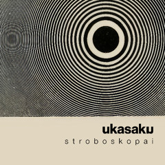 ukasaku - stroboskopai