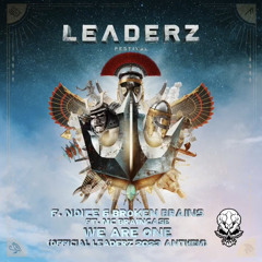 F.noize & Broken Brains - We are one (Leaderz 2k23 Anthem)