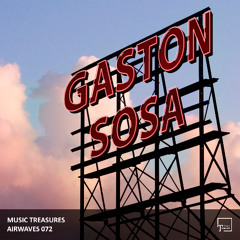 Music Treasures Airwaves 072 - Gaston Sosa