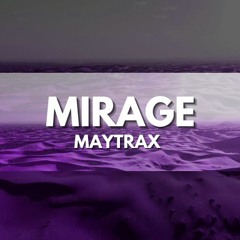 Mirage (Maytrax)