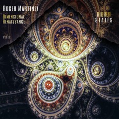 PREMIERE: Roger Martinez - Renaissance [Higher States]