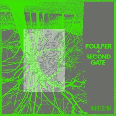 Poulper + Second Gate - No respect