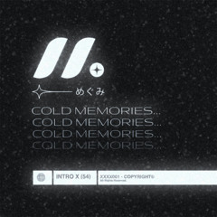 COLD MEMORIES