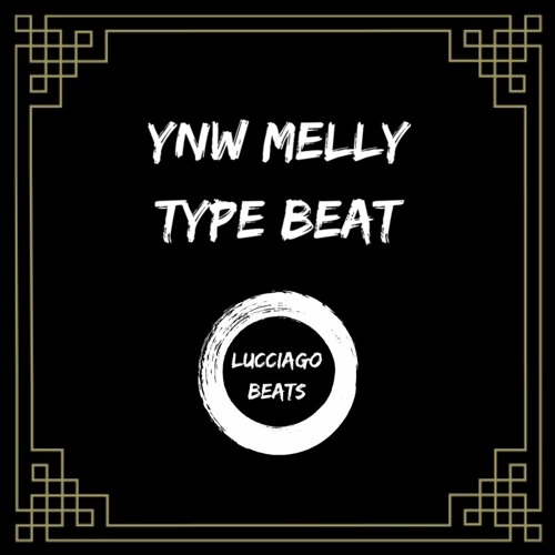 YNW Melly Type Beat - Prod. Lucciago (Lease/Exclusive Available)