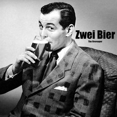 Zwei Bier (Original Mix) TheFireReaper