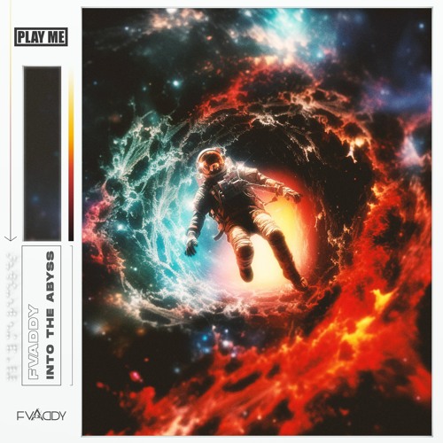 FVADDY - Into The Abyss
