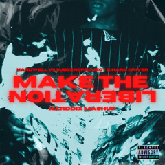 Make The Liberation (Harddix Mashup)