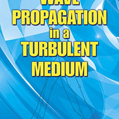 download EBOOK 📖 Wave Propagation in a Turbulent Medium (Dover Books on Physics) by