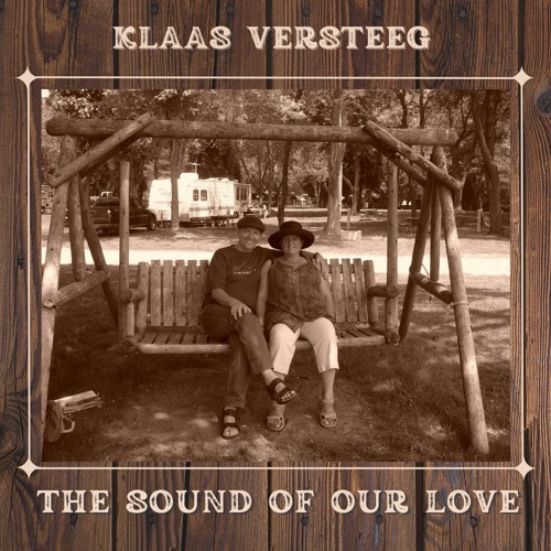 The Sound Of Our Love - Klaas Versteeg
