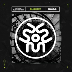 Biomic, Sloundness - Blackout (Original Mix)