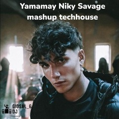 Yamamay Niky Savage mashup  techhouse