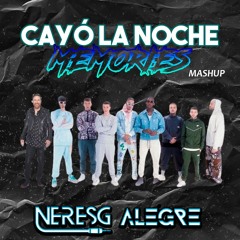 cayo la noche x memories (Alegre & neresg mashup) Free download / filtrado