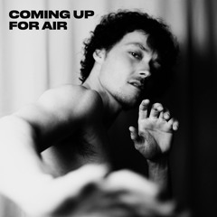 COMING UP FOR AIR