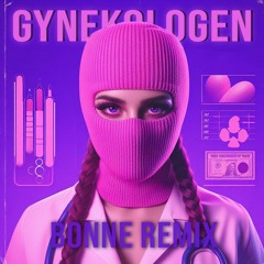 Rasmus Gozzi - GYNEKOLOGEN (Bonne Remix)