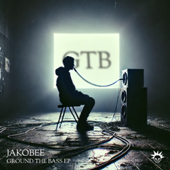 JAKOBEE - Ground The Bass (VIP)
