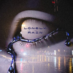 Lonely Rain